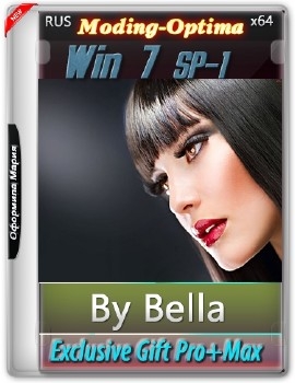 Win 7 SP-1 Exclusive Gift Pro+Max 2 IN 1(Moding-Optima)(x64) by Bella and Mariya (2016) [R - «Windows»