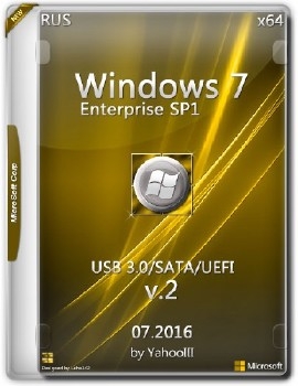 Windows 7 Enterprise SP1 x64 v.2 USB 3.0/SATA/UEFI by YahooIII - «Windows»