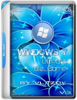 Windows 7 Ultimate x86 sp1 Lite_Game v.3 RUS - «Windows»