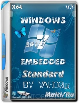 Windows Embedded Standard 7 SP1 by yahoo002/AEK v1 (x64) (2016) [Multi/Rus] - «Windows»