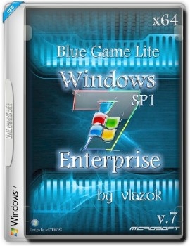 Windows 7 Enterprise sp1 x64 Blue_Game_Lite v.7 RUS - «Windows»