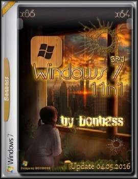 Windows 7 SP1 (x86 x64) 11in1 update (04.05.16) by Donbass - «Windows»
