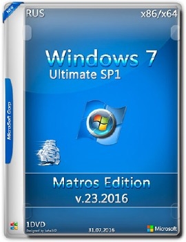 Windows 7 ultimate sp1 x64x86 Matros Edition 23 2016 [Ru] - «Windows»